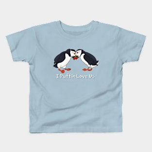 I Puffin Love Us Kids T-Shirt